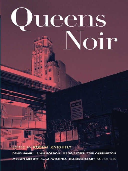 Title details for Queens Noir by Robert Knightly - Wait list